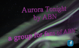 Aurora Tonight by ABN Supporter fb group